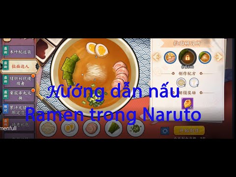 Hướng dẫn nấu ramen – Game Naruto chiến thuật