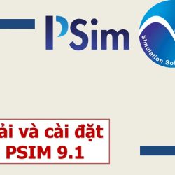Tải PSIM 9.1.1 - Phần Mềm Mô Phỏng Điện Tử Công Suất