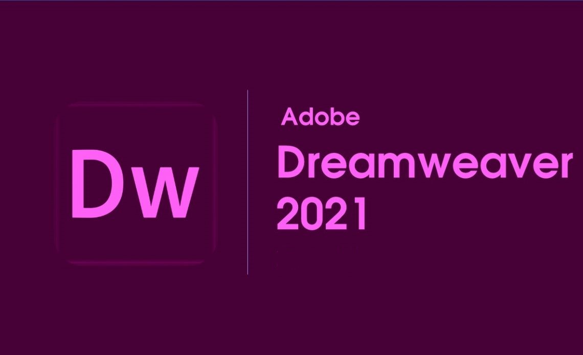 Tải Adobe Dreamweaver 2021 + Hướng dẫn Cài đặt - Link Down Now