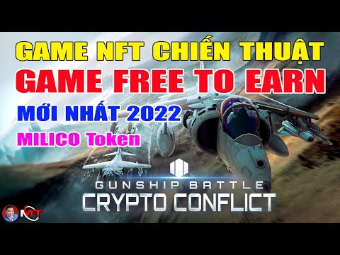 1️⃣【 Crypto Conflict #01 - Game Chiến Thuật Gunship Battle Kiếm Tiền Miễn Phí 🔴 Lương Minh Triết 】™️ Caothugame.net