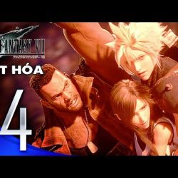 1️⃣【 FFVII Remake - Tập 14: Bầu Trời Thép Sụp Đổ