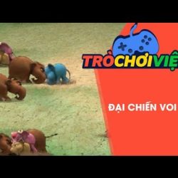 1️⃣【 Game đại chiến voi rừng