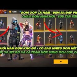Garena Free Fire| Dọn dẹp tủ đồ ngày cuối năm đập tất cả các gói đồ tích trữ được trong năm qua