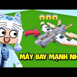 MEOWPEO SỞ HỮU SIÊU MÁY BAY MẠNH NHẤT TRONG MINI WORLD 】™️ Caothugame.net