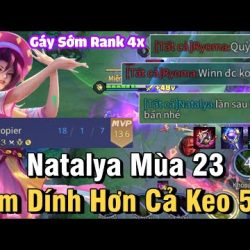 1️⃣【 Natalya Mùa 23 Liên Quân Mobile