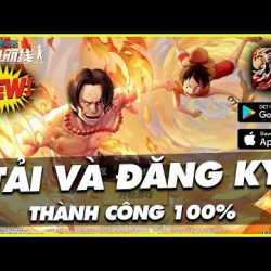 1️⃣【 One Piece Fighting Path - Cách Tải Và Đăng Ký Mới Nhất Thành Công 100% 2022