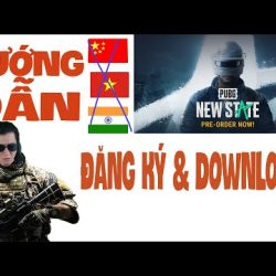 1️⃣【 PUBG mobile 2 [pubg : new state]Hướng dẫn đăng ký, down load