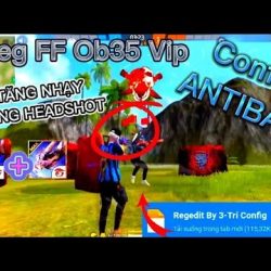 1️⃣【 Share Reg FF Vip Ob35 Config?Tăng Nhạy ANTIBAN Giúp Headshot