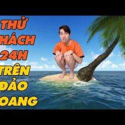 1️⃣【 THỬ THÁCH 24H TRÊN ĐẢO HOANG của CrisDevilGamer 】™️ Caothugame.net