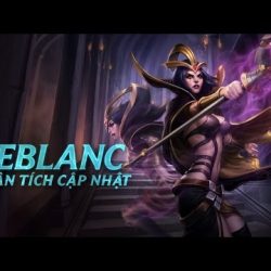 1️⃣【 Tiêu điểm Tiền Mùa Giải LeBlanc | Lối chơi