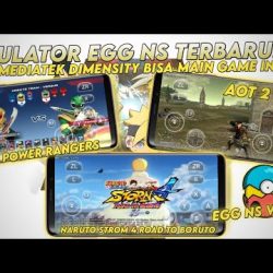 #Top1 : Akhirnya! EGG NS Emulator Support Hp Mediatek Dimensity - Tes Game Naruto Strom 3, Aot 2 DLL