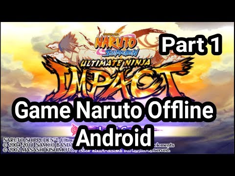 #Top1 : Cara Install game "Naruto Ultimate ninja impact" PPSSPP Di android ~ Offline 100%