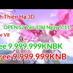 #Top1 : Game Lậu Mobile Tình Thiên Hạ OPEN S2-Free V9 Free 9.999.999KNBK Free 9.999.999KNB#Mon Kay