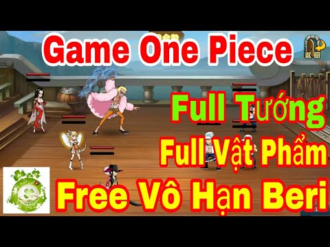 #Top1 : Game Mobile Mod One Piece | Free Vô Hạn Beri - Quay Tay Thả Ga Tăng Vô Hạn Beri