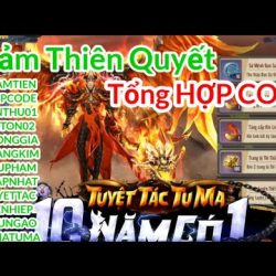 #Top1 : Game Mobile Tổng HỢP CODE TRẢM THIÊN QUYẾT VTC-2021#TTNH 62