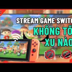 #Top1 : Hướng dẫn stream game Nintendo Switch bằng SysDVR (không tốn xu nào)