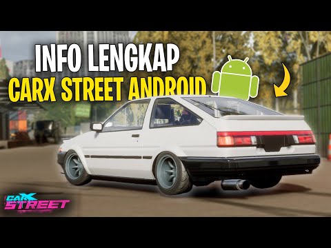 #Top1 : INFORMASI LENGKAP untuk CarX Street Android - CarX Street Android Indonesia