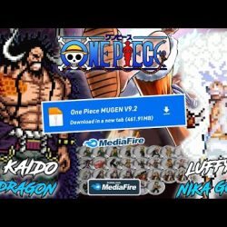 #Top1 : RELEASE!! DOWNLOAD GAME ONE PIECE V9.2 MUGEN NIKA LUFFY (SIZE 500MB) ANDROID OFFLINE 2022