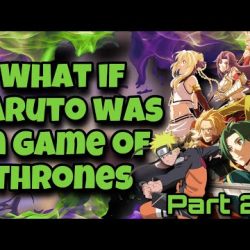 #Top1 : The Maelstrom of House Baratheon | What if Naruto Was In Game Of Thrones | Part 4