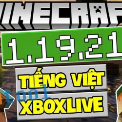 Tải Minecraft 1.19.21 APK Tiếng Việt Chính Thức Miễn Phí Cho Android