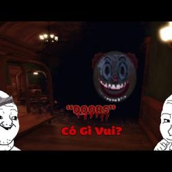 "Doors" Hài Vãi =)) – Game Kinh Dị Roblox