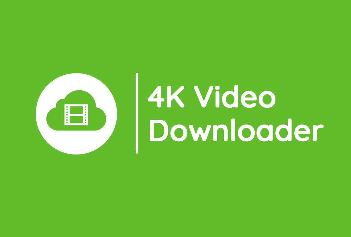 Tải Phần Mềm 4K Video Downloader 4.18.4 Full Active - Link Full Hướng Dẫn Cài Đặt Chi Tiết - Phanmemantoan.net - Tải An Toàn