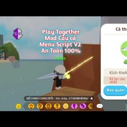 1️⃣【 Script Play Togerther Hỗ Trợ Câu Cá 1.47.0 V2 Cá Cắn max Tốc độ,... an toàn| Tùng Legends 】™️ Caothugame.net