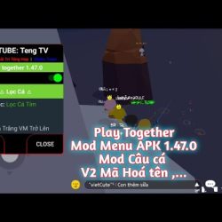 1️⃣【 Share Apk Mod Play Togerther 1.47.0 V2 Auto Câu, Lọc Cá, Mã Hoá Tên,.. |Teng TV 】™️ Caothugame.net