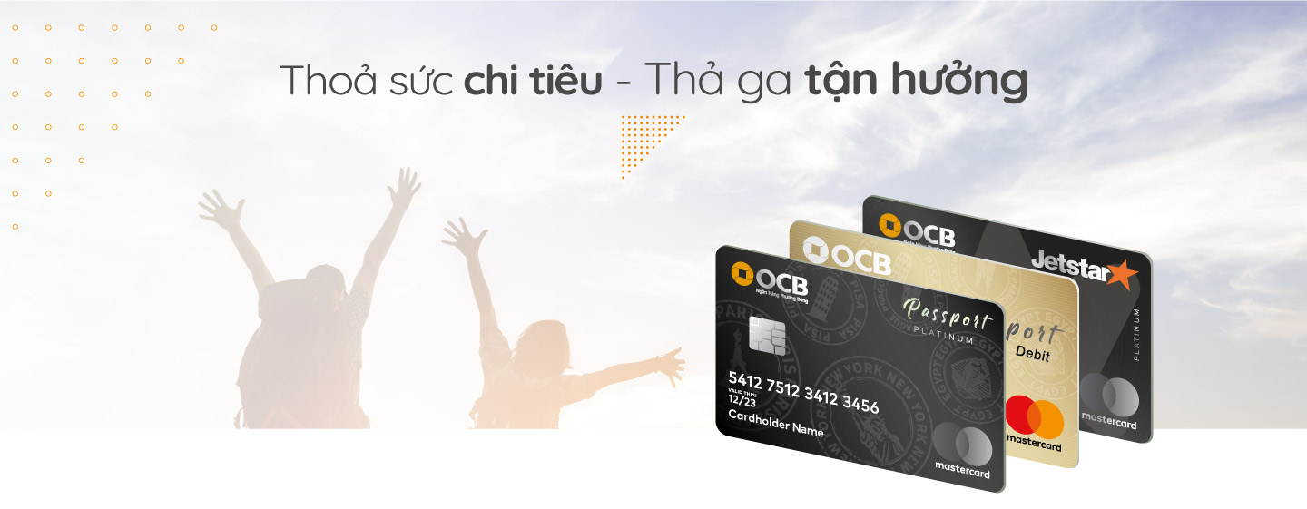 Giới thiệu ngân hàng OCB và Thẻ tín dụng nội địa OCB Cash Card